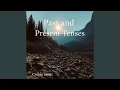Past and Present Tenses