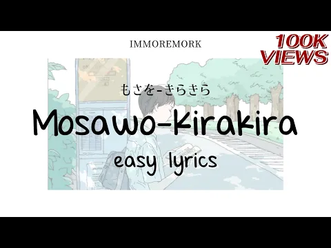 Download MP3 'Mosawo - Kirakira' Easy lyrics | IMMOREMORK