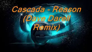 Download Cascada - Reason (Dave Darell Remix) MP3