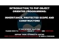 PHP Object Oriented Programming - Inheritance and the Protected Scope
