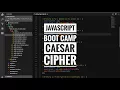 Javascript boot camp - Caesar cipher