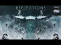 Motivational Music For Creativity and Studying - Reflections Full Album