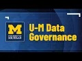 University of Michigan Data Governance