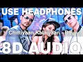 Download Lagu Chittiyaan Kalaiyaan (8D Audio) || Roy || Jacqueline Fernandez || Meet Bros, Kanika Kapoor