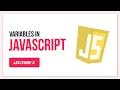 Variables In JavaScript Lecture 3 JavaScript Tutorial For Beginners