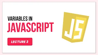 Variables In JavaScript Lecture 3 JavaScript Tutorial For Beginners