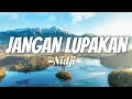 Download Lagu Nidji - Jangan Lupakan [Lirik]