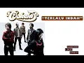 Download Lagu COKELAT - TERLALU INDAH (LIVE)