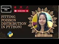 Fitting Poisson Distribution in Python