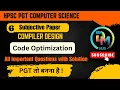 Code Optimization Machine Independent Code Optimization Compiler Design HPSC PGT Computer Science