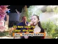 Ana Mantu Lesung Pipi || Ciptaan : Alfred Gare || Cover : Kemuning Elecktone