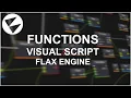 Functions - Visual Script com Flax Engine