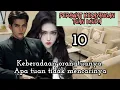 Lagu Part:10 Keberadaan orangtuanya Apa tuan tidak mencarinya.