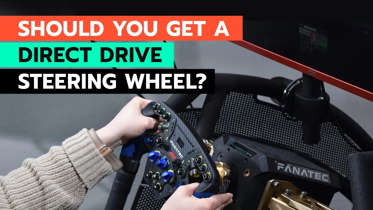 Should You Get a Direct Drive Steering Wheel?