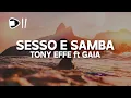 Download Lagu Tony Effe ft Gaia - SESSO E SAMBA (Testo/Lyrics) [non siamo troppo diversi come sesso e samba]