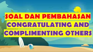 Download Soal dan Pembahasan Congratulating and Complimenting Others MP3