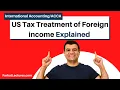 Download Lagu US Tax Treatment of Foreign income | International Tax Course | CPA Exam FAR |