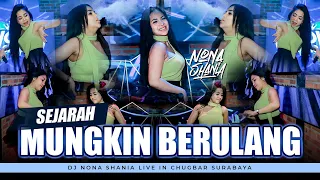 Download FUNKOT - SEJARAH MUNGKIN BERULANG || DJ BERPANAS HUJAN BEREMBUN || BY DJ NONA SHANIA MP3