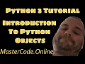Introduction To Python 3 Objects