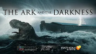 The Ark and the Darkness 🌊 The Evidence for Noah's Flood May Change Everything