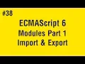 Learn ECMAScript 6 in Arabic - Modules
