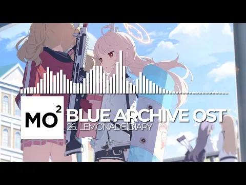 Download MP3 ブルーアーカイブ Blue Archive OST 26. Lemonade Diary