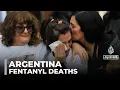 Download Lagu Contaminated fentanyl kills nearly 100 patients in Argentina