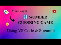 Build a Number Guessing Game with Python Streamlit VS Code Beginner Tutorial