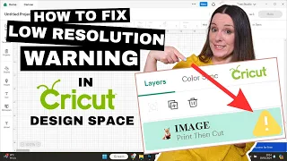 Fix Low Resolution Warning in Cricut Design Space Step-by-Step Solution