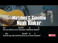 Download Lagu Noah Rinker - Matches \u0026 Gasoline Guitar Chords Lyrics