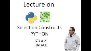 Python programming - Selection constructs