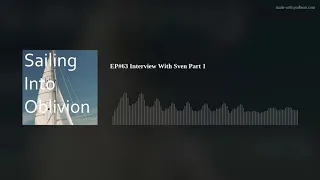 EP#63 Interview With Sven Part 1