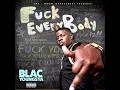 Blac Youngster "Intro" #FuckEveryBody