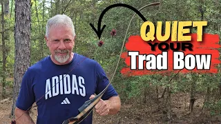 How to Make a Traditional Bow Quiet for Bow Hunting