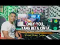 Download Lagu ONLY YOU YANG BETA CINTA Voc Jhon Seran