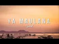Opick - Ya Maulana (Lyric)