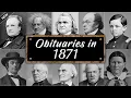 Obituary Famous Faces WE LOST in 1871