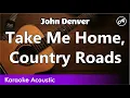 Download Lagu John Denver - Take Me Home, Country Roads (SLOW karaoke acoustic)