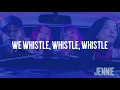 BLACKPINK // WHISTLE [ENG VERSION LYRICS]
