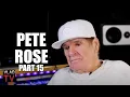Pete Rose on Admitting to Betting Scandal in 2004 Book I Was Trying to Make Money Part 15