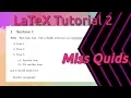 LaTeX Tutorial 2 - Text Formatting and Lists
