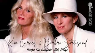 Kim Carnes & Barbra Streisand - Make No Mistake, He's Mine