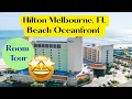 Quick room tour Jr Suite Hilton Melbourne Beach Oceanfront