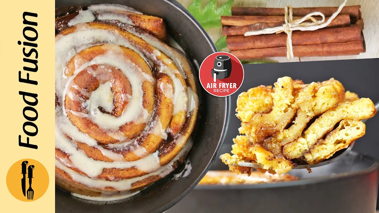 Cinnamon Roll in Air fryer Recipe by Food Fusion