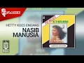 Download Lagu Hetty Koes Endang - Nasib Manusia (Official Karaoke Video)