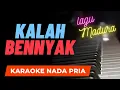 Download Lagu KALAH BENYAK KARAOKE VERSI COWOK || LAGU MADURA