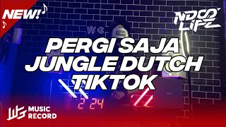 Download DJ PERGI SAJA GEISHA JUNGLE DUTCH TIKTOK BOOTLEG FULL BASS 2022 [NDOO LIFE] MP3