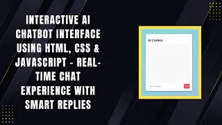 AI Chatbot Interface with HTML CSS and JavaScript Step-by-Step Guide