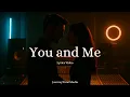 Download Lagu You and Me – Retro Love Song for the One You Never Let Go (Official Lyrics Video)