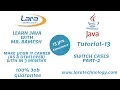 Tutorial-13 Switch Cases Part-2 Java Tutorial for Beginners Lara Technology
